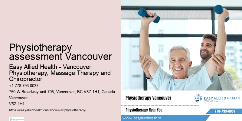 Physiotherapy assessment Vancouver community physiotherapy centers