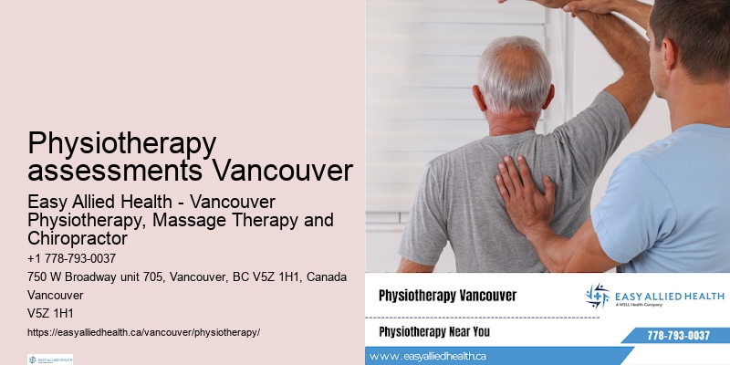 Exceptional physiotherapy sessions Physiotherapy assessments Vancouver