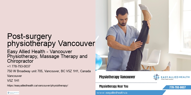 Post-surgery physiotherapy Vancouver