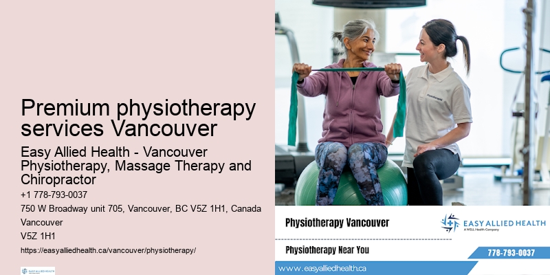 Top-rated physiotherapy for seniors in Premium physiotherapy services Vancouver