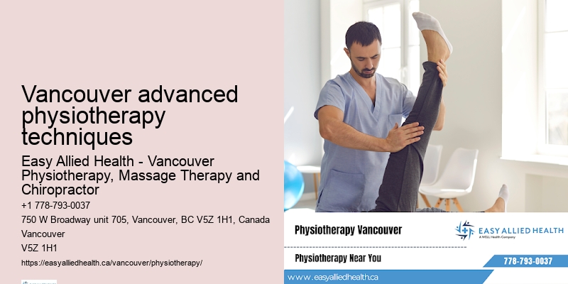 Vancouver advanced physiotherapy techniques