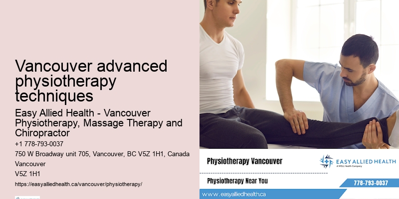 Vancouver advanced physiotherapy techniques physiotherapy for improved circulation