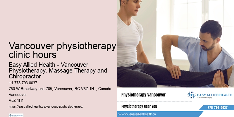 Vancouver physiotherapy clinic hours physiotherapy for balance issues