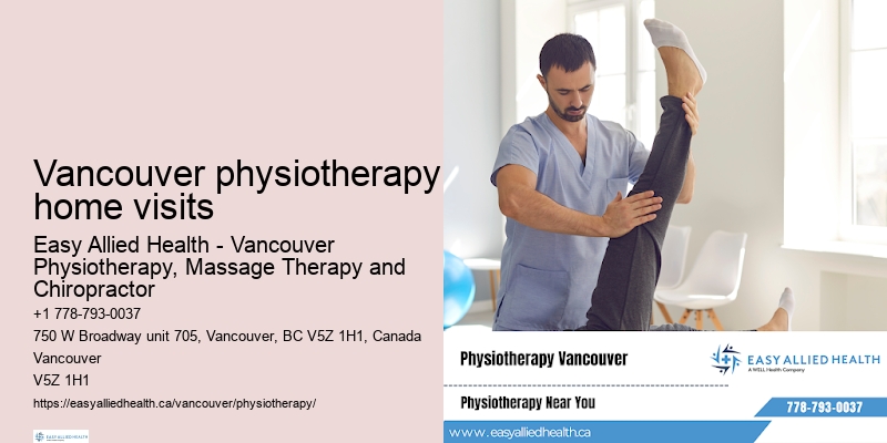 Vancouver physiotherapy home visits physiotherapy walk-in clinics