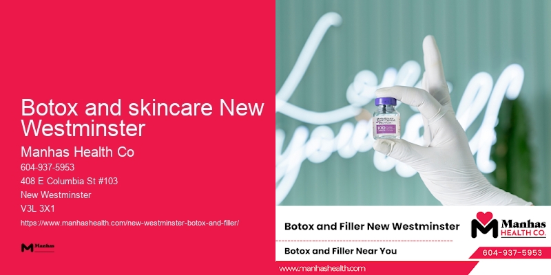 Experienced Botox providers Botox and skincare New Westminster