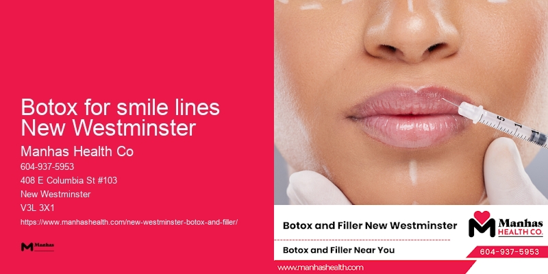 Botox lip flip Botox for smile lines New Westminster