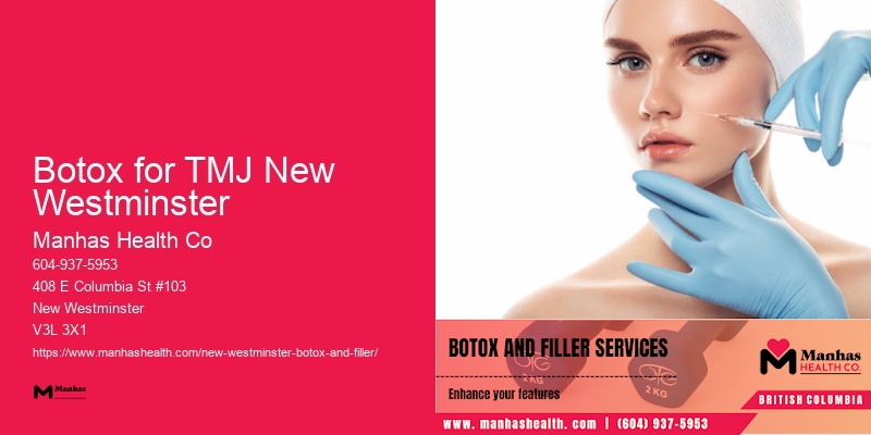 Botox treatment cost Botox for TMJ New Westminster