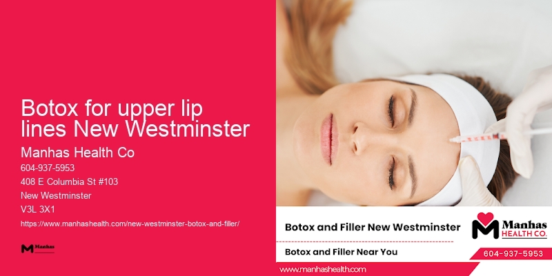 Botox therapy options Botox for upper lip lines New Westminster