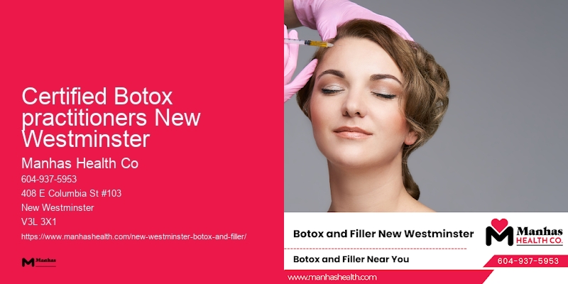 Botox for personalized treatment Certified Botox practitioners New Westminster
