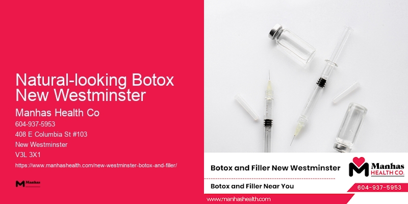 Reliable Botox services Natural-looking Botox New Westminster