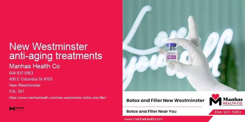 Botox cosmetic services New Westminster anti-aging treatments