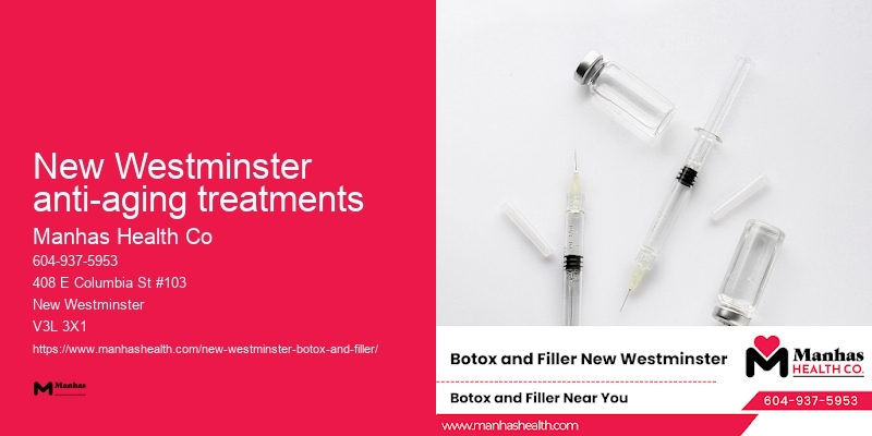 Botox for face lift New Westminster anti-aging treatments