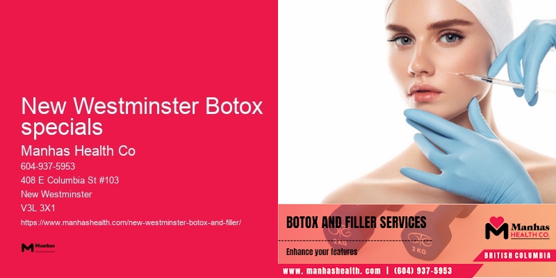 Botox for facial aesthetics New Westminster Botox specials
