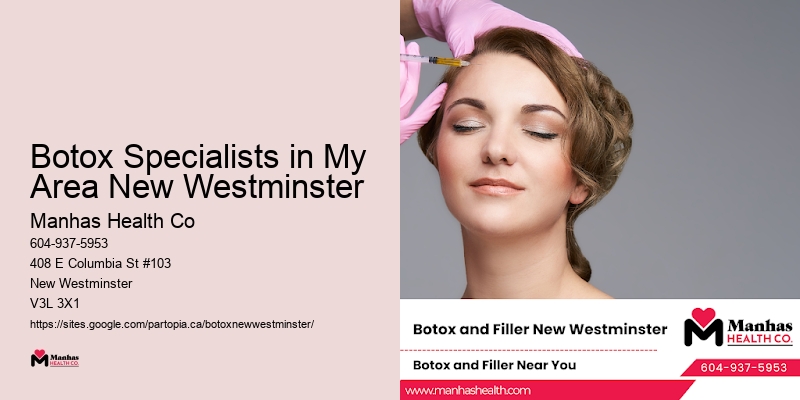 Botox Specialists in My Area New Westminster