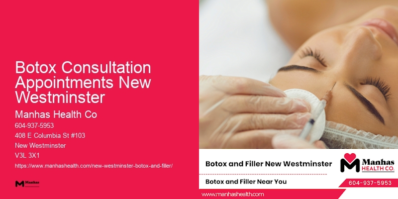 Botox at-home aftercare Botox Consultation Appointments New Westminster