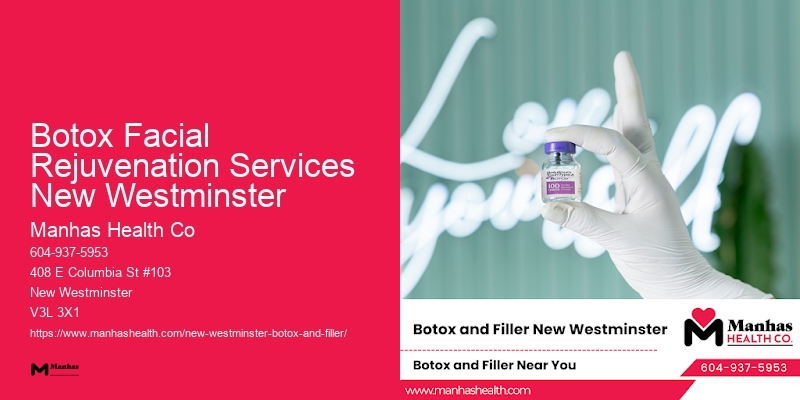 Botox clinics with top reviews Botox Facial Rejuvenation Services New Westminster