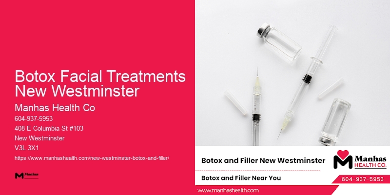 Botox cosmetic treatments Botox Facial Treatments New Westminster