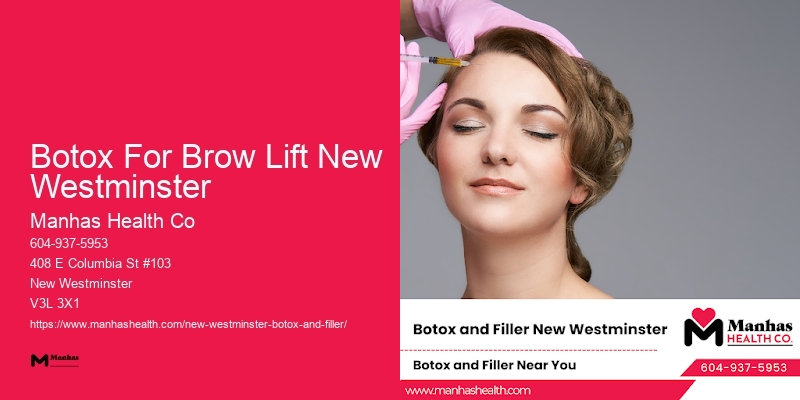 Botox for facial rejuvenation Botox For Brow Lift New Westminster
