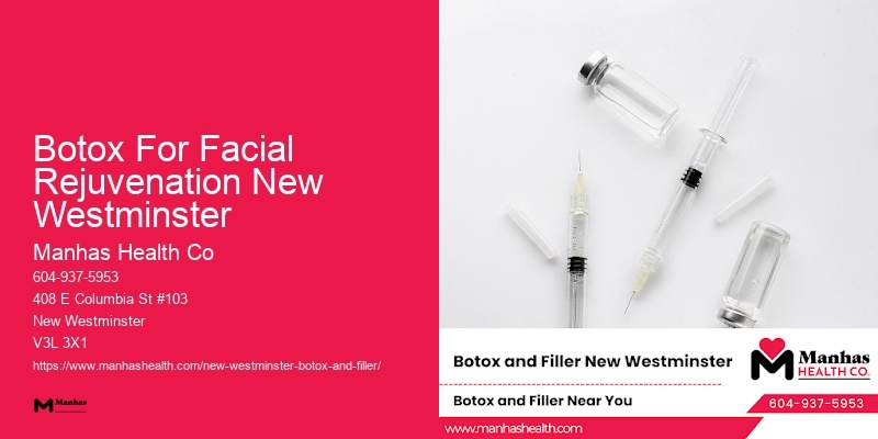Botox for wrinkle-free facial skin Botox For Facial Rejuvenation New Westminster