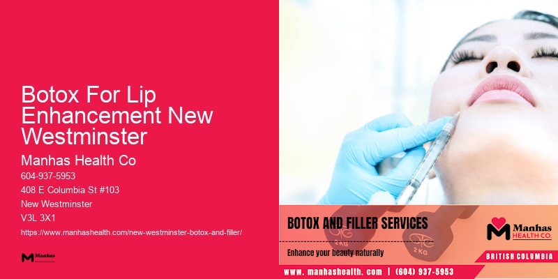 Botox skin rejuvenation Botox For Lip Enhancement New Westminster