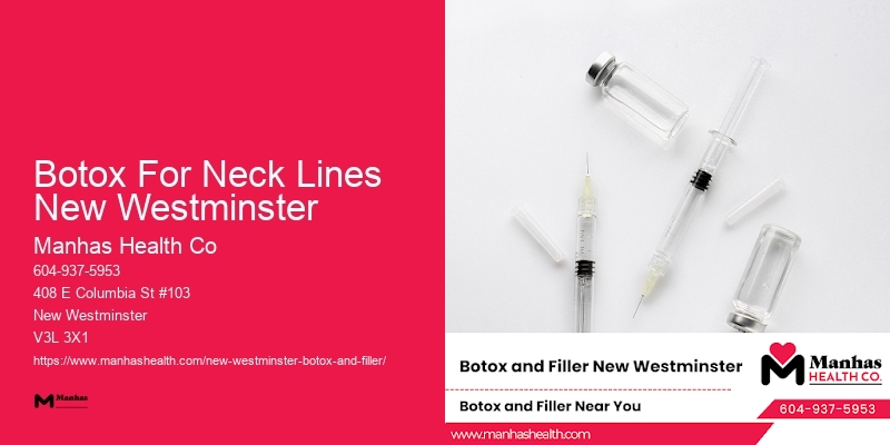 Botox treatment cost breakdown Botox For Neck Lines New Westminster