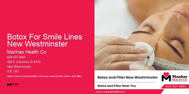 Botox treatments for men Botox For Smile Lines New Westminster