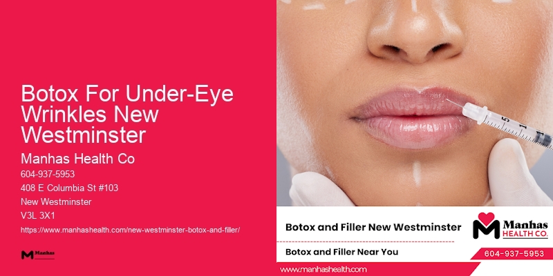 Cheap Botox in Botox For Under-Eye Wrinkles New Westminster