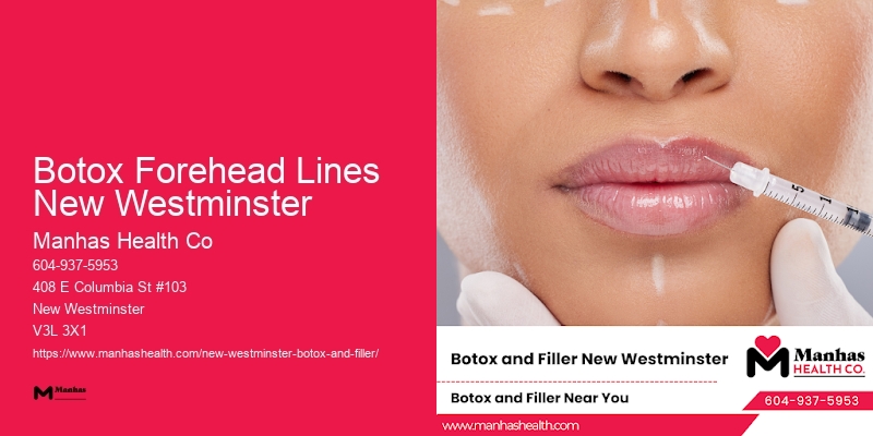 Best Botox reviews Botox Forehead Lines New Westminster