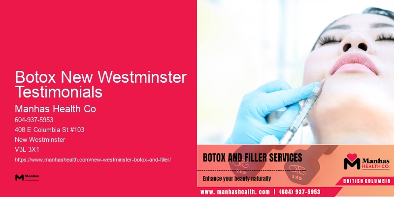 Botox for facial slimming Botox New Westminster Testimonials