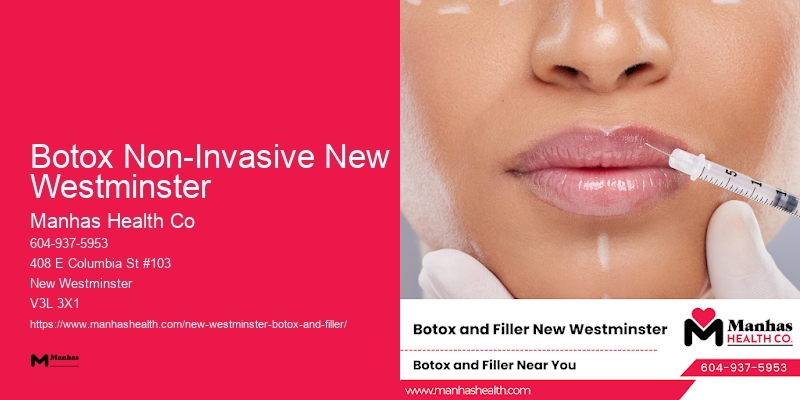 Best Botox treatment results Botox Non-Invasive New Westminster