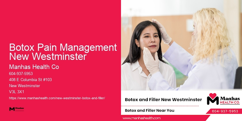 Botox wrinkle reduction Botox Pain Management New Westminster