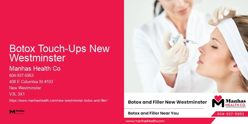 Botox injection locations Botox Touch-Ups New Westminster