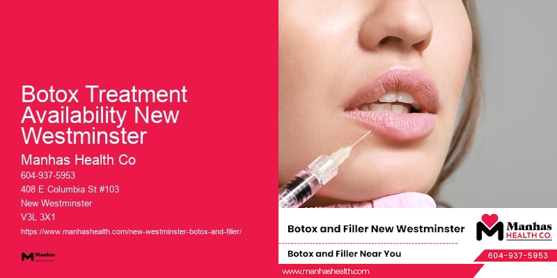 Botox for youthful skin Botox Treatment Availability New Westminster