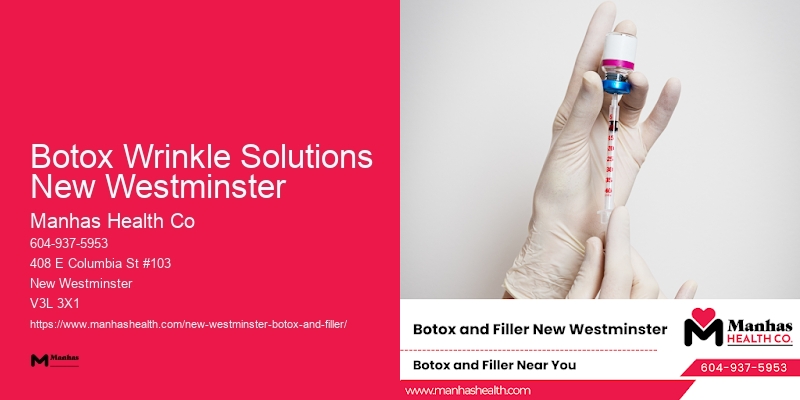 Botox facial improvement services Botox Wrinkle Solutions New Westminster