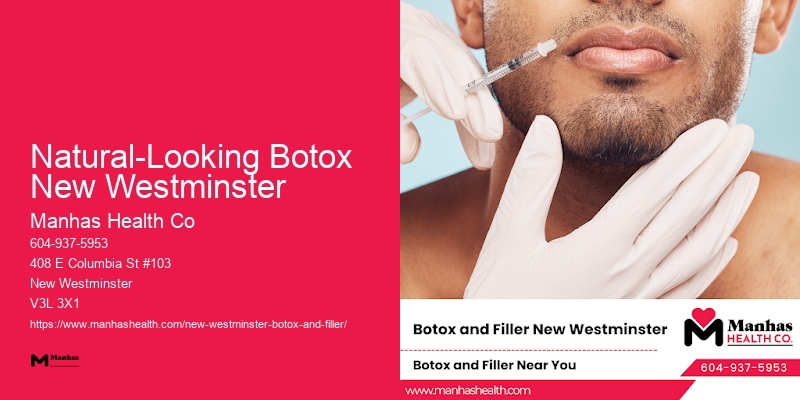 Botox for younger appearance Natural-Looking Botox New Westminster