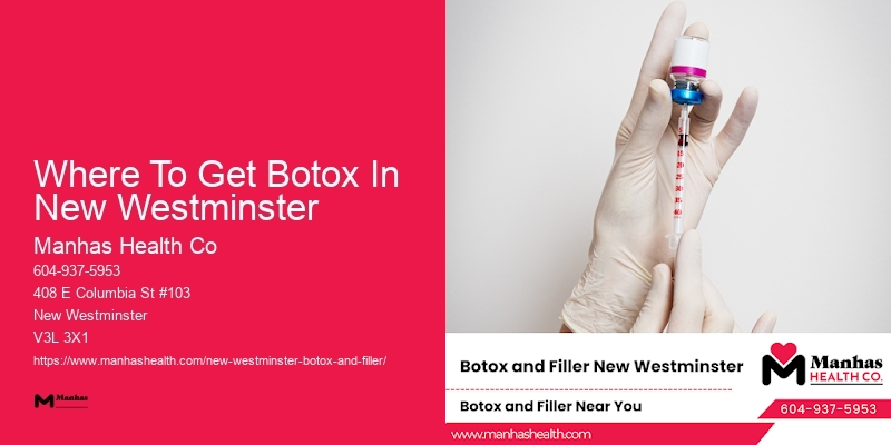 Botox treatment offers near me Where To Get Botox In New Westminster