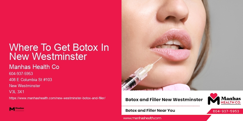 Botox injections price Where To Get Botox In New Westminster