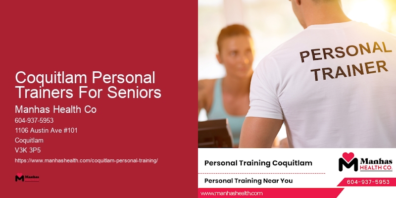 Personal Trainers for Injury Recovery Coquitlam Personal Trainers For Seniors