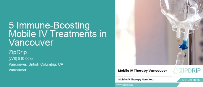 5 Immune-Boosting Mobile IV Treatments in Vancouver