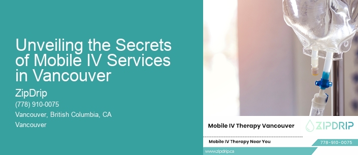 Unveiling the Secrets of Mobile IV Services in Vancouver
