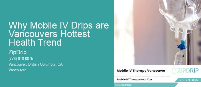Why Mobile IV Drips are Vancouvers Hottest Health Trend