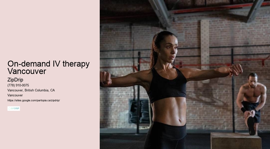 On-demand IV therapy Vancouver IV hydration therapy service