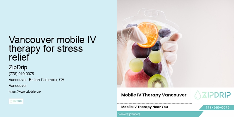 Vancouver mobile IV therapy for stress relief