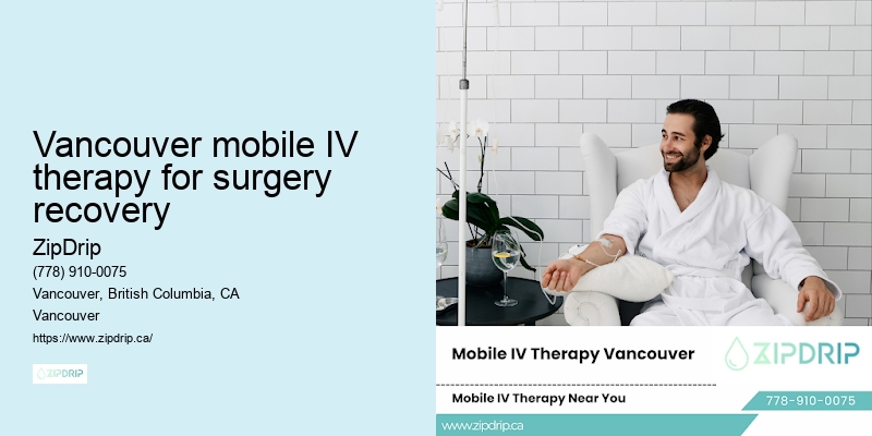 Vancouver mobile IV therapy for surgery recovery
