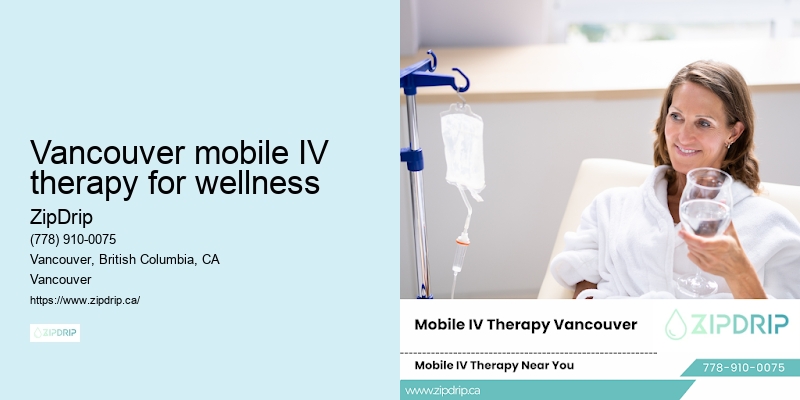 Vancouver mobile IV therapy for wellness